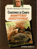 Cuadernos De Campo No. 58. Mamíferos Insectívoros - Félix Rodríguez De La Fuente - Pratique