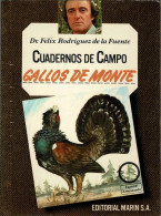 Cuadernos De Campo No. 54. Gallos De Monte - Félix Rodríguez De La Fuente - Práctico