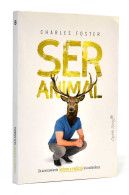 Ser Animal - Charles Foster - Práctico