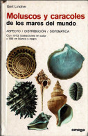 Moluscos Y Caracoles De Los Mares Del Mundo - Gert Lindner - Práctico