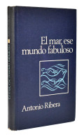 El Mar, Ese Mundo Fabuloso - Antonio Ribera - Práctico