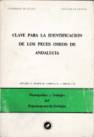 Clave Para La Identificación De Los Peces óseos De Andalucía - Antunez, Blasco, García Y Vargas - Praktisch