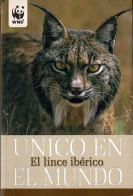 El Lince Ibérico. Unico En El Mundo - Jorge Bartolomé Zofío, Jesús Cobo, Isaac Vega - Vita Quotidiana