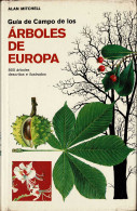 Guía De Campo De Los Árboles De Europa - Alan Mitchell - Lifestyle