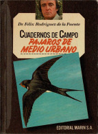 Cuadernos De Campo No. 15. Pájaros De Medio Urbano - Félix Rodríguez De La Fuente - Vita Quotidiana