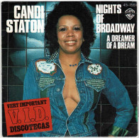 Candi Staton - Nights Of Brodway / A Dreamer Of A Dream. Single - Sonstige & Ohne Zuordnung