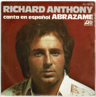 Richard Anthony - Abrazame / Je N'ai Que Toi. Single - Otros & Sin Clasificación