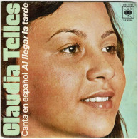 Claudia Telles - Al Llegar La Tarde / Caminos Iguales. Single - Otros & Sin Clasificación