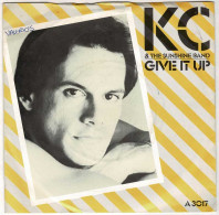 KC And The Sunshine Band - Give It Up / It's Too Hard To Say Goodbye. Single - Autres & Non Classés