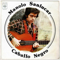 Manolo Sanlucar - Caballo Negro / Los Fantasmas De La Guerra. Single - Andere & Zonder Classificatie