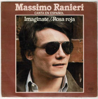 Massimo Ranieri - Imagínate / Rosa Roja. Single - Andere & Zonder Classificatie