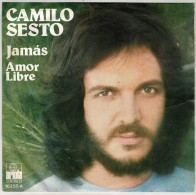 Camilo Sesto - Jamás / Amor Libre. Single - Altri & Non Classificati