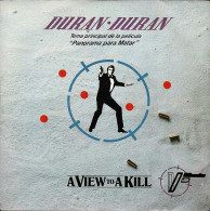 Duran Duran - A View To A Kill. Tema Principal De La Película «Panorama Para Matar». Single - Otros & Sin Clasificación