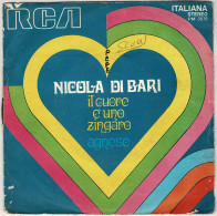 Nicola Di Bari - Il Cuore è Uno Zingano / Agnese. Single - Altri & Non Classificati