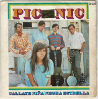 Pic-Nic - Cállate Niña / Negra Estrella. Single - Other & Unclassified