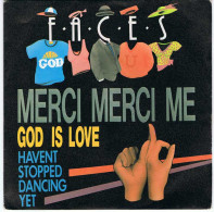 Faces - Merci Merci Me / God Is Love / Havent Stopped Dancing Yet - Key Records 1987 - Single - Otros & Sin Clasificación