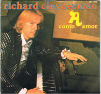 Richard Clayderman - A Comme Amour (A Como Amor). Single - Altri & Non Classificati