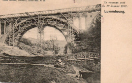 Luxembourg  Le Nouveau Pont Au 1er Janvier 1902 Voyagé En 1902 - Luxembourg - Ville