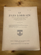 Le Pays Lorrain 1956 3 Le Siege De TOUL En 1870 Claude Deruet Andre Nicolas - Lorraine - Vosges