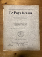 Le Pays Lorrain 1936 8 N° Spécial Musée Historique Lorrain - Lorraine - Vosges