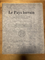 Le Pays Lorrain 1936 1 Cuisine Lorraine Derniers Jours Cour Impériale De METZ - Lorraine - Vosges