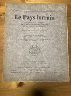 Le Pays Lorrain 1935 9 Les Théatres De METZ Et NANCY Voltaire Et La Lorraine - Lorraine - Vosges