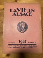 La Vie En Alsace 1937 10 ENTZHEIM LANDSER SELESTAT - Lorraine - Vosges