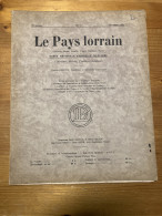 Le Pays Lorrain 1934 11 Pierre Francois GOSSIN SOUILLY Constituante Bailliage De Bar-le-Duc Parlement METZ - Lorraine - Vosges