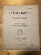 Le Pays Lorrain 1937 11 Region Meurthoise à La Veille De La Révolution. Majorelle La Musique En Lorraine - Lorraine - Vosges