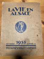 La Vie En Alsace 1935 11 Tricentenaire Alsace Crimes Marseillaise - Lorraine - Vosges