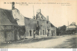 ESTERNAY BATAILLE DE LA MARNE LA GRANDE GUERRE 1914-1915 - Esternay