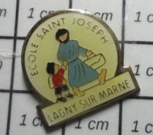 2219 Pin's Pins / Beau Et Rare / ADMINISTRATIONS / ECOLE SAINT JOSEPH LAGNY SUR MARNE - Administraties