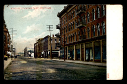 CANADA - CHATHAM - KING ET LOOKING EAST - Altri & Non Classificati