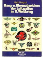 Rang Und Ehrenabzeichhen Der Luftwaffen Im II. WK, 1977, 220 Seiten, Farbe - Police & Militaire