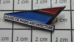 513H Pin's Pins / Beau Et Rare / ADMINISTRATIONS /  ARCHITECTURE MAIRIE DE PARIS - Administraties