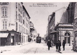 Photo - 69 - Rhone - VILLEFRANCHE Sur SAONE - Rue Victor Hugo Et Station Du C.F.B - Retirage - Unclassified