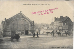 FLERS Marché Couvert Et Place De L' Hôtel De Ville - Flers