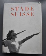 Stade Suisse - Tome 1 - La Gymnastique, Les Sports Et Les Jeux - Ed. M.S.Metz, Zürich - 1947 - Superbes Photographies! - Sonstige & Ohne Zuordnung