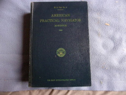 American Practical Navigator An Epitome Of Navigation - Barche