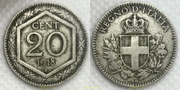 3225 ITALIA 1918 20 CENT REGNO D'ITALIA 1918 - Zu Identifizieren