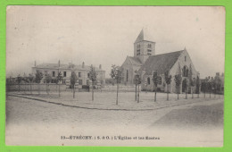 91 - ÈTRÉCHY - L'ÉGLISE ET LES ÉCOLES - Etrechy