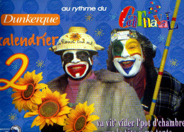 DUNKERQUE Calendrier  Du Carnaval De La Region  DUNKERQUOISE Année 2000 - Formato Grande : 1991-00