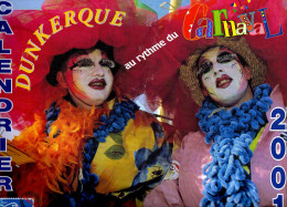 DUNKERQUE  Calendrier  Du Carnaval De La Region  DUNKERQUOISE Année 2001 - Formato Grande : 2001-...