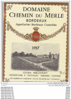 Etiquette Vin Réf-JP-Q-705 (  BORDEAUX Domaine  Château  CHEMIN DU MERLE ) - Bordeaux