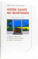 Votre Santé Au Quotidien - NE - Gezondheid