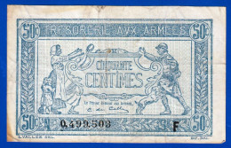 BON - BILLET - MONNAIE - TRÉSORERIE AUX ARMÉES - 50 CENTIMES - N° 0.499.503 SÉRIE F VENTE EN L'ETAT - 1917-1919 Legerschatkist