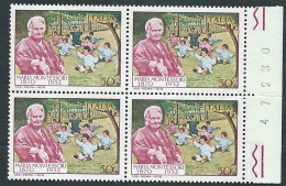 Italia 1970; Maria Montessori, Educatrice, Centenario Della Nascita. Quartina Con Il Numero Del Foglio Sul Bordo Destro - 1961-70: Mint/hinged