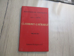 L11 Carte Géographique 1/100 000 Hachette Ministère De L'Intérieur Clermont L'Hérault Hérault 1897 - Carte Geographique