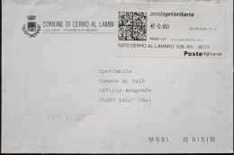 Comune Di Cerro Al Lambro 29.8.2006 - TPlabel Postaprioritaria € 0,60 (catalogo TP5.B.000) - Maschinenstempel (EMA)
