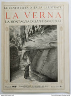 Bi Le Cento Citta' D'italia Illustrate La Verna La Montagna Di San Francesco - Tijdschriften & Catalogi